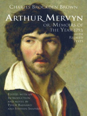cover image of Arthur Mervyn; or, Memoirs of the Year 1793